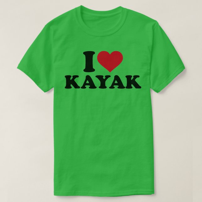 I love Kayak 1 T-Shirt (Design Front)