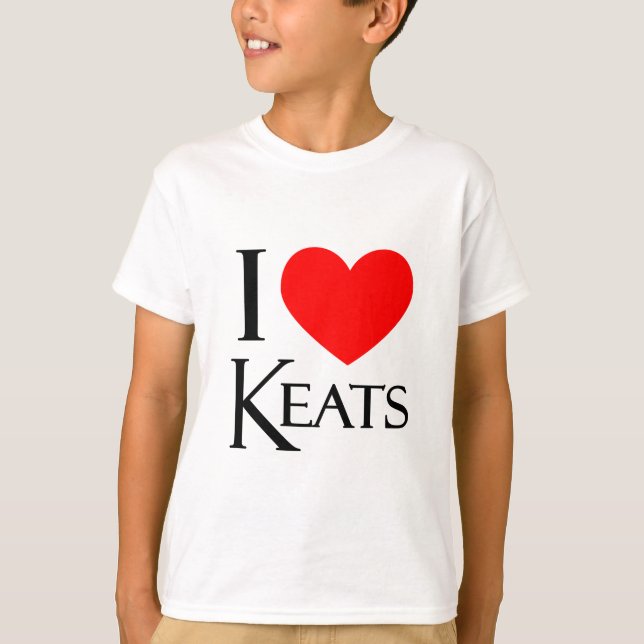 I Love Keats T-Shirt (Front)