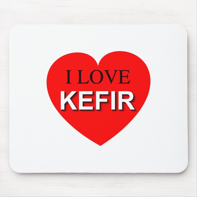 I Love Kefir Mouse Pad (Front)