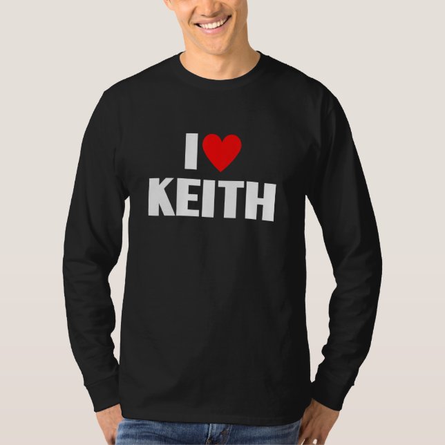 I Love Keith  I Heart Keith T-Shirt (Front)