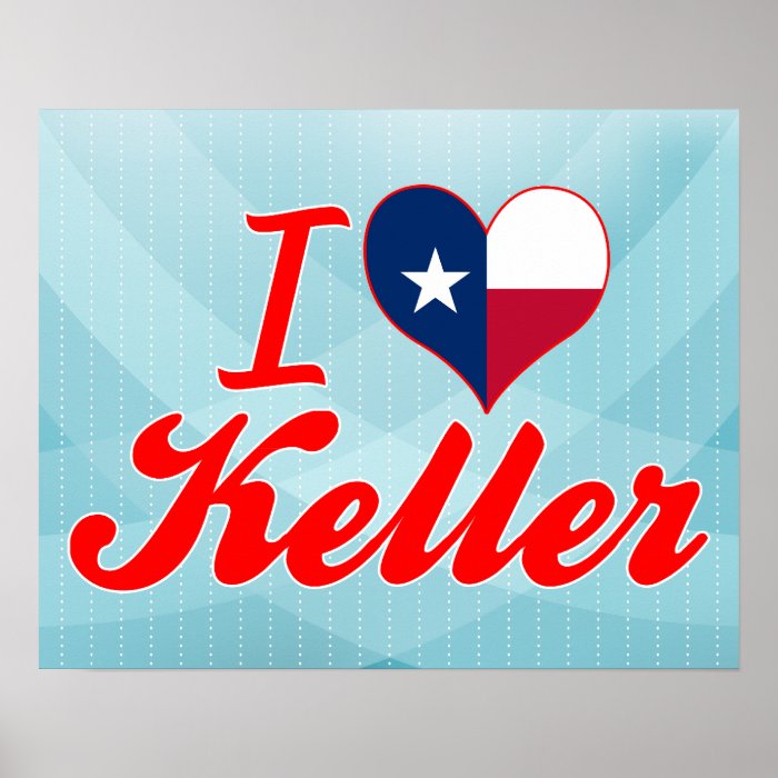 I Love Keller, Texas Poster