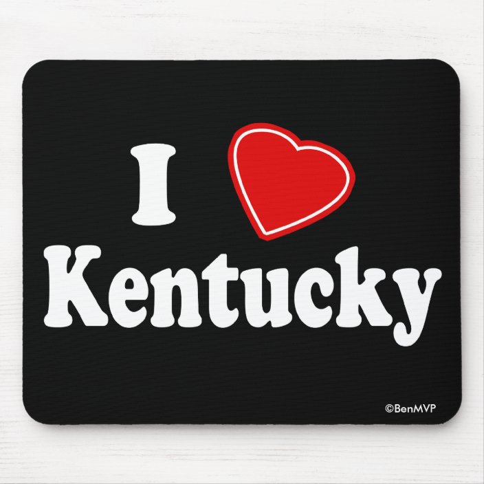 I Love Kentucky Mouse Pad