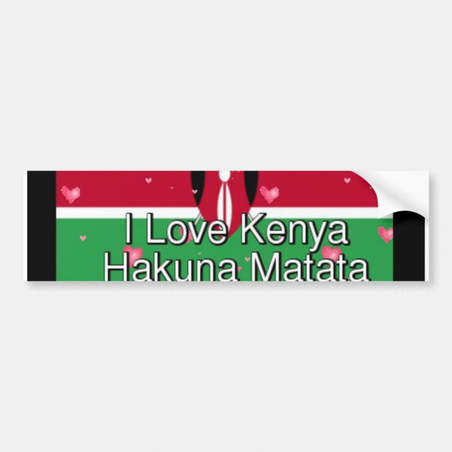 I Love Kenya and "Hakuna Matata" Art Print Bumper Sticker (Front)