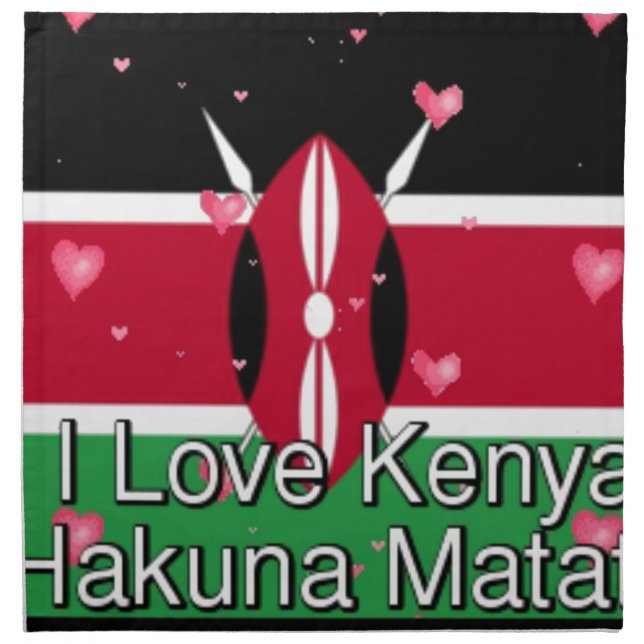 I Love Kenya and "Hakuna Matata" Art Print Cloth Napkin (Front)