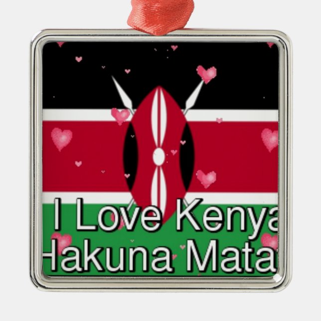I Love Kenya and "Hakuna Matata" Art Print Metal Ornament (Front)