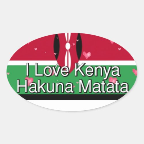 I Love Kenya Hakuna Matata Oval Sticker