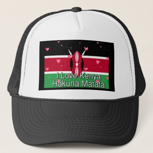 I Love  Kenya Hakuna Matata Trucker Hat