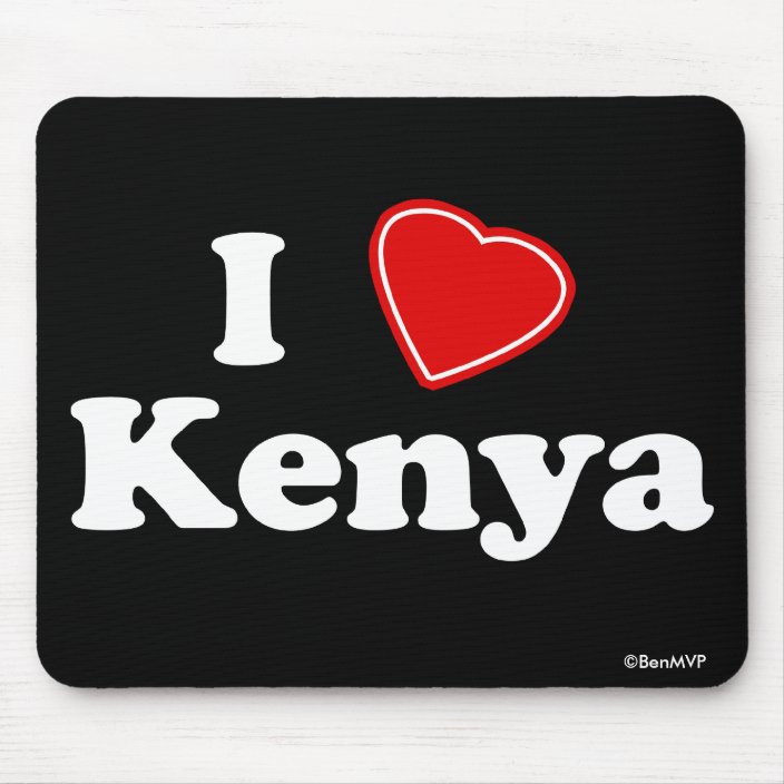 I Love Kenya Mousepad
