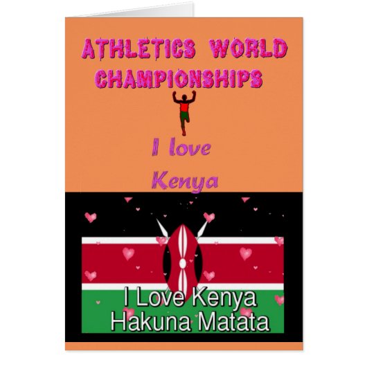 I Love Kenya World sports Champions Hakuna Matata (Front)