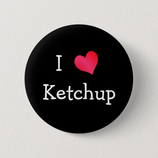 I Love Ketchup Button (Front)