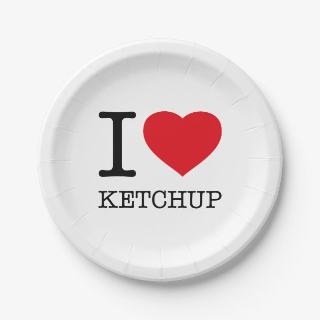 I LOVE KETCHUP PAPER PLATES (Front)