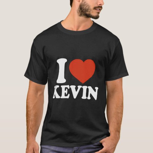 I Love Kevin I Heart Kevin Red Heart T_Shirt