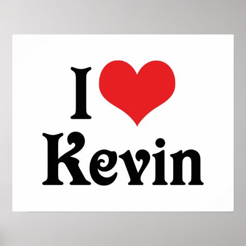 I Love Kevin Poster