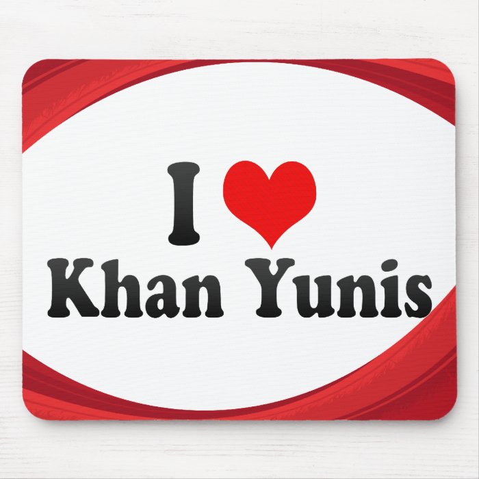 I Love Khan Yunis, Palestinian Territory Mousepad