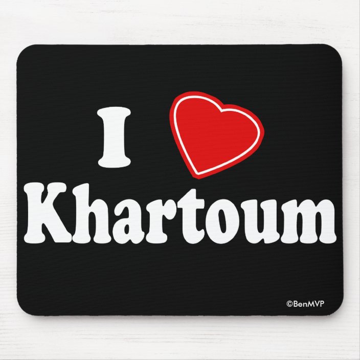 I Love Khartoum Mousepad