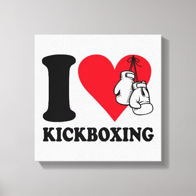 I love kickboxing canvas print (Front)