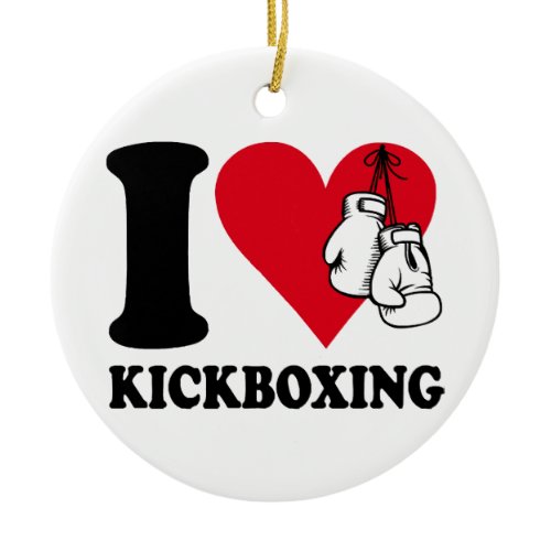 I love kickboxing ceramic ornament