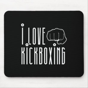 I Love Kickboxing Kickbox Kick Boxing Kickboxer  Mouse Pad
