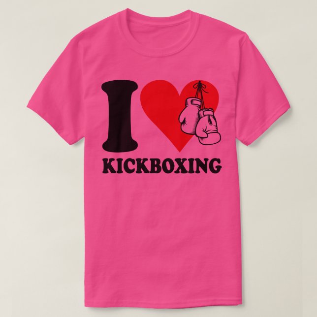 I love kickboxing T-Shirt (Design Front)