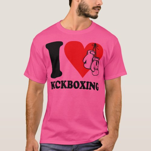 I love kickboxing T_Shirt