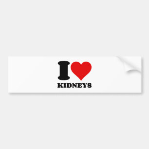 I LOVE KIDNEYS BUMPER STICKER