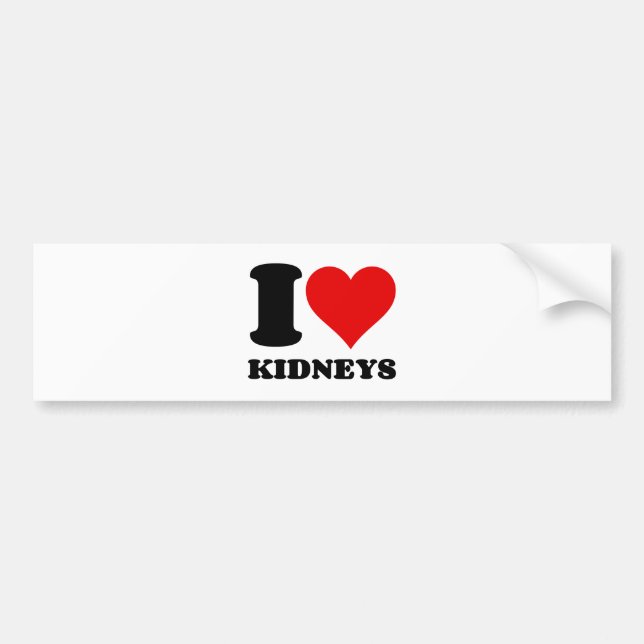 I LOVE KIDNEYS BUMPER STICKER (Front)
