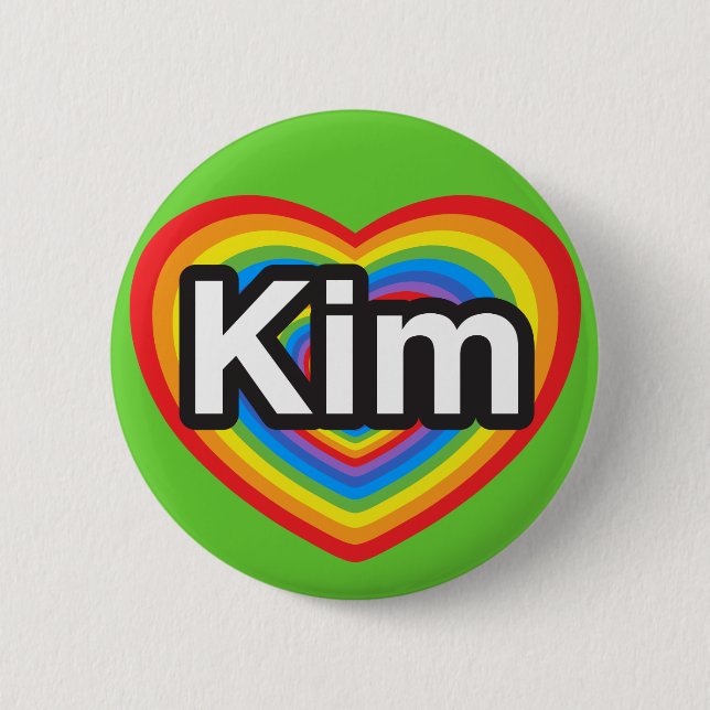 I love Kim. I love you Kim. Heart Button (Front)
