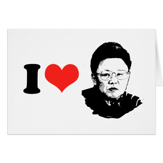 I Love Kim Jong Il Cards (Front Horizontal)