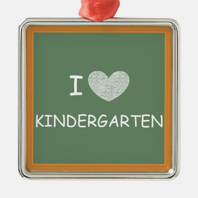 I Love Kindergarten Metal Ornament (Front)