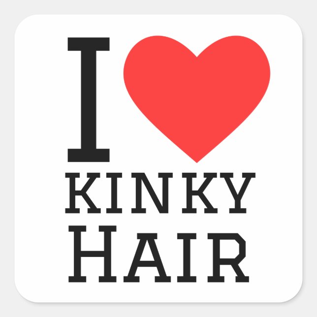 I love kinky hair square sticker (Front)