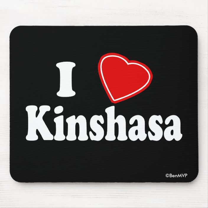 I Love Kinshasa Mousepad