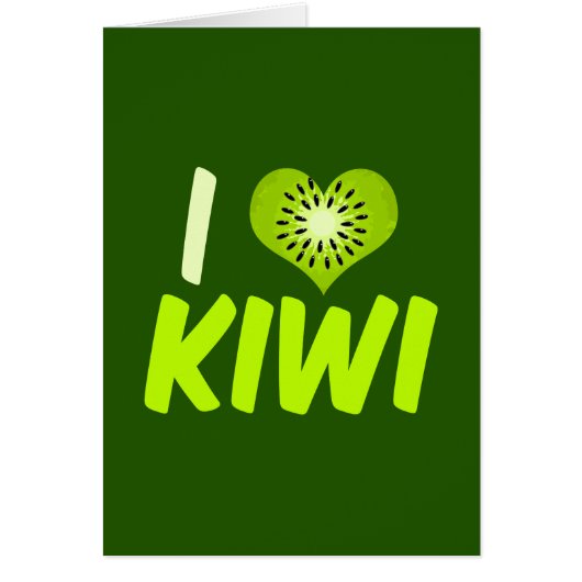 I Love Kiwi Fruit Cards (Front)