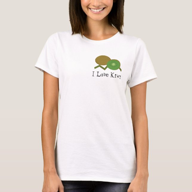 I Love Kiwi Fruit T-Shirt (Front)