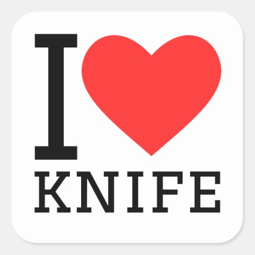 I love knife square sticker