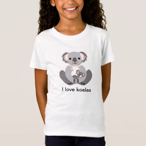  I love KOALAS _ Animal lover _Girls T_Shirt