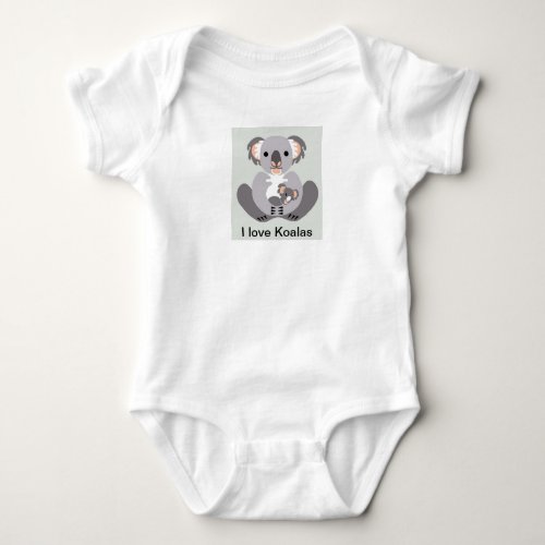 I love KOALAS _ Aussie wildlife _ Marsupial _ Baby Bodysuit