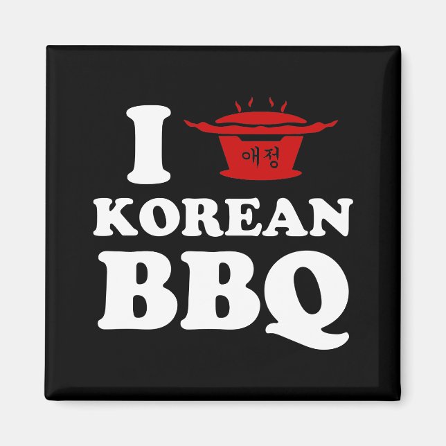 I Love Korean BBQ (고기구이) Magnet (Front)