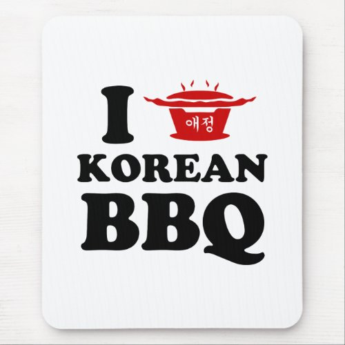 I Love Korean BBQ 고기구이 Mouse Pad