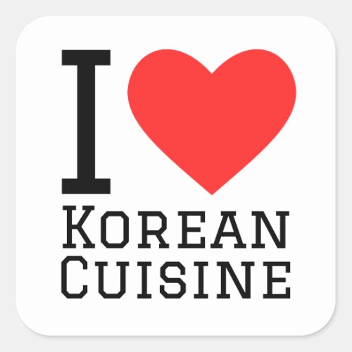 I love Korean cuisine Square Sticker