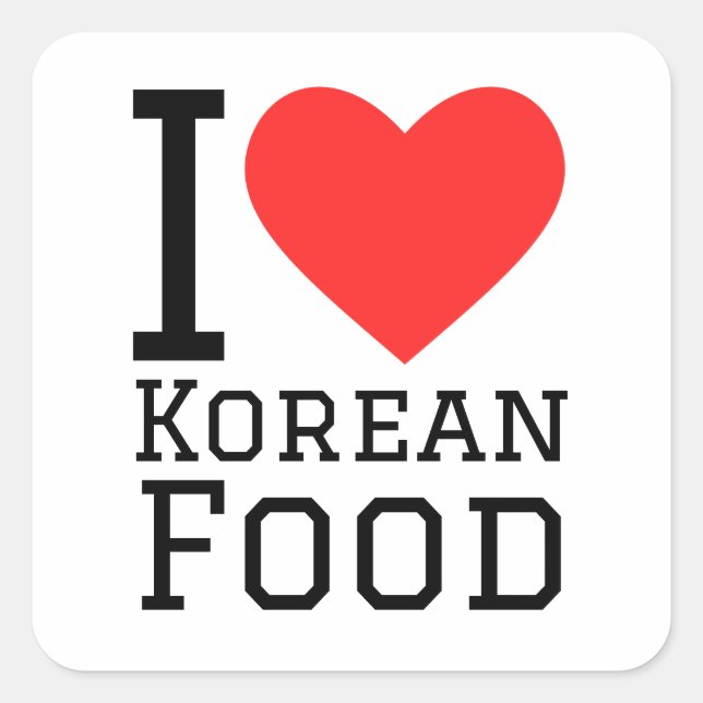 I love Korean food Square Sticker (Front)