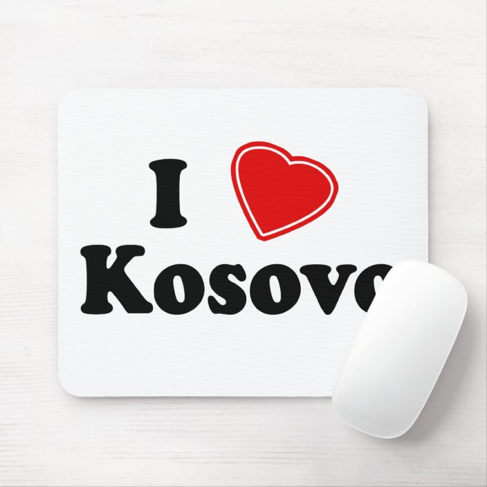 I Love Kosovo Mouse Pad