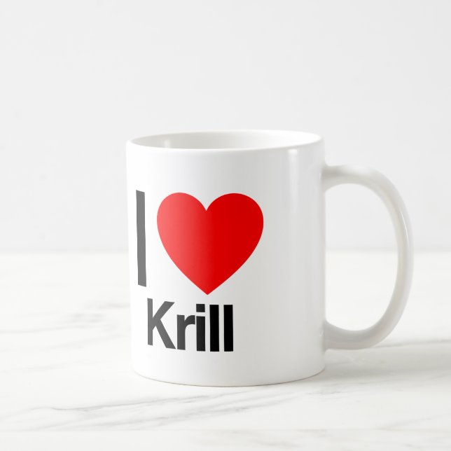 i love krill coffee mug (Right)