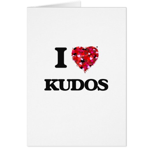I Love Kudos Cards (Front)