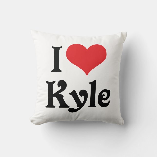 I Love Kyle Throw Pillow (Front)