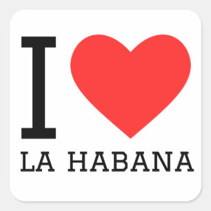 I love la habana square sticker