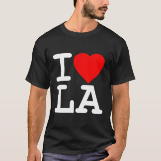 I Love La Los Angeles T-Shirt