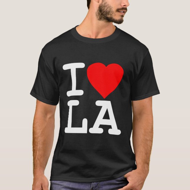 I Love La Los Angeles T-Shirt (Front)