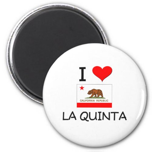 I Love LA QUINTA California Magnet