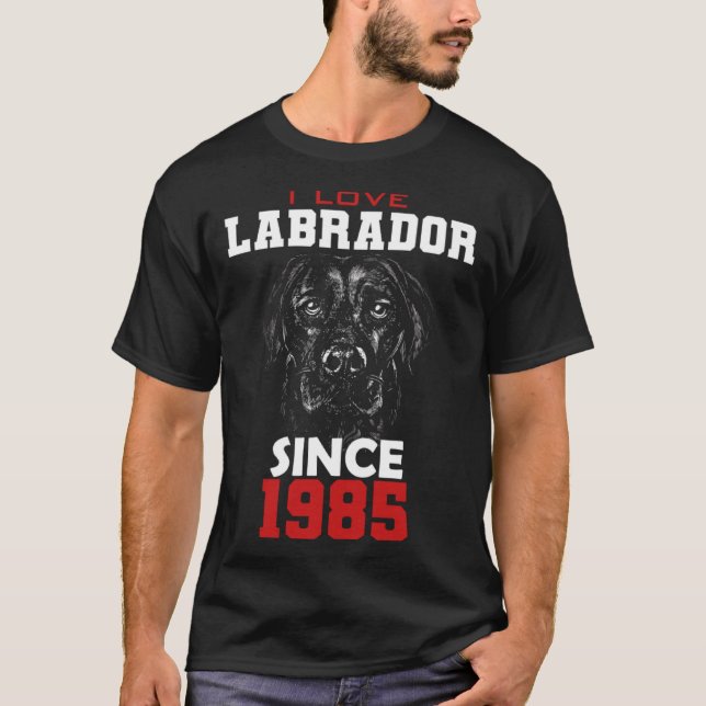 I love labrador since 1985 T-Shirt (Front)