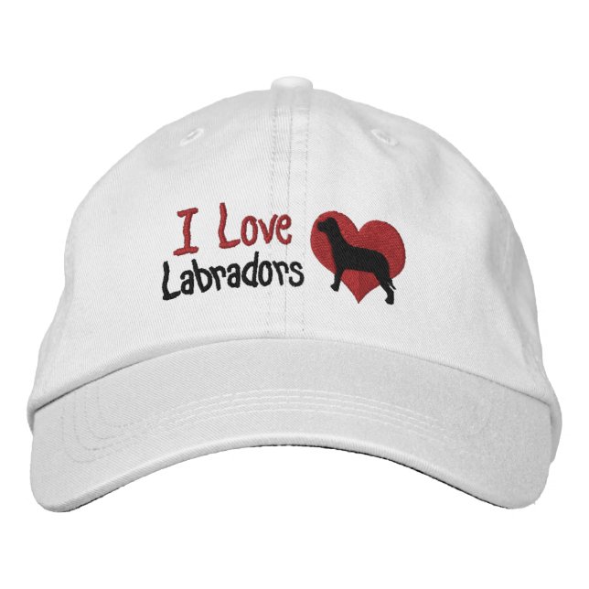 I Love Labradors Dog And Heart Embroidered Baseball Hat (Front)